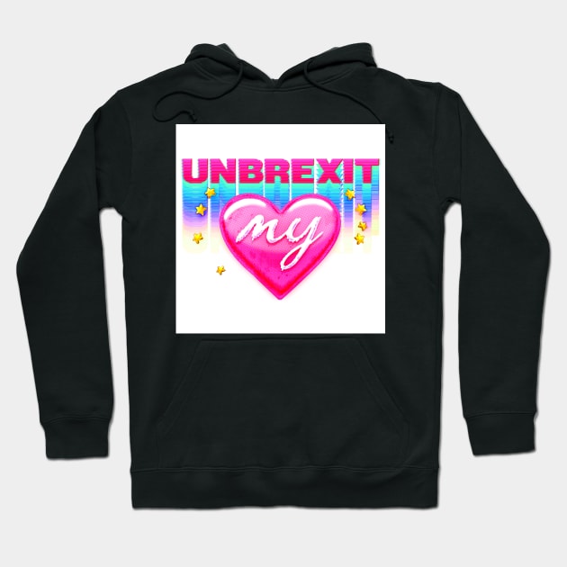 UNBREXIT MY HEART Hoodie by helloVONK